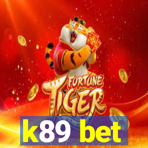 k89 bet