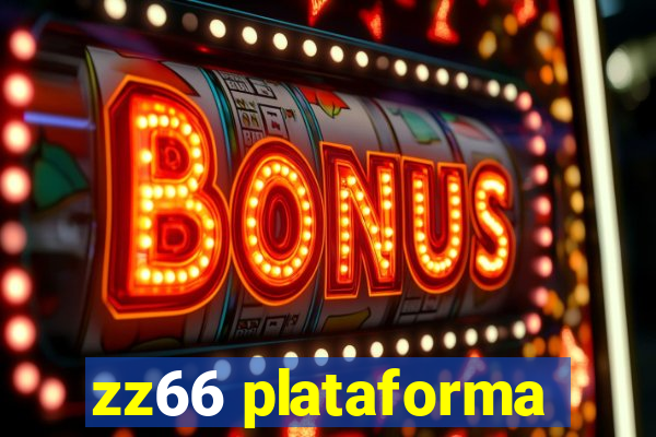 zz66 plataforma