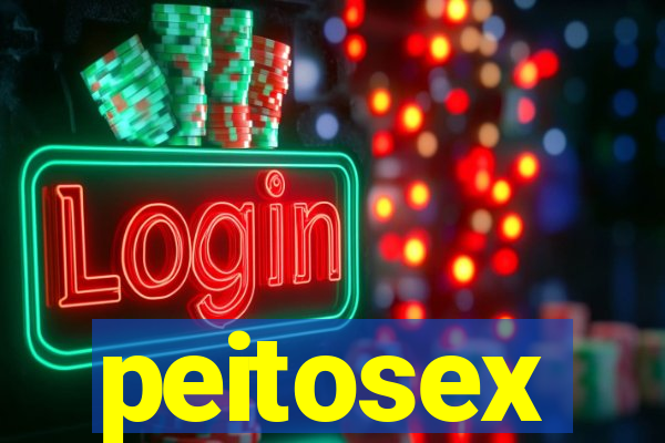 peitosex