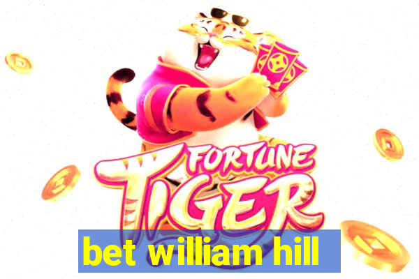 bet william hill