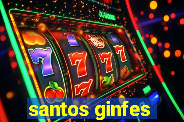 santos ginfes