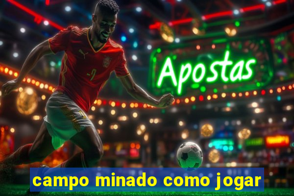 campo minado como jogar