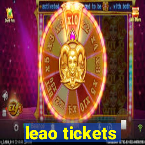 leao tickets