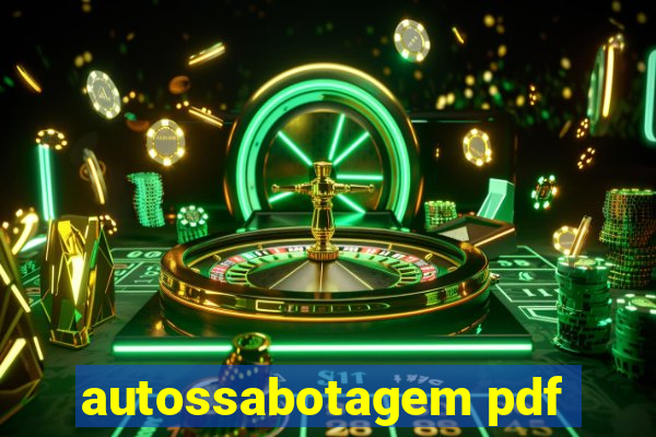 autossabotagem pdf