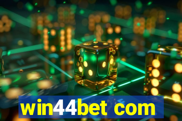 win44bet com