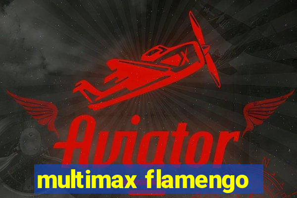 multimax flamengo