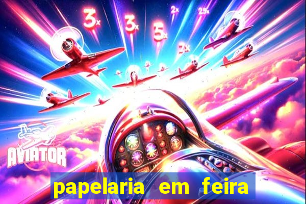 papelaria em feira de santana