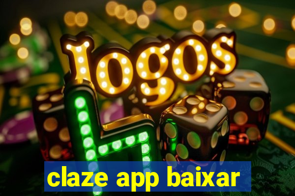 claze app baixar