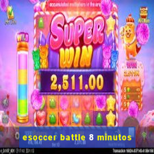 esoccer battle 8 minutos