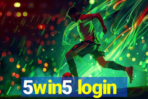 5win5 login