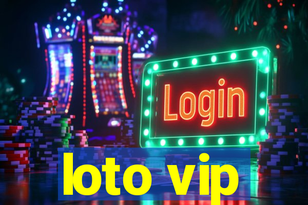 loto vip