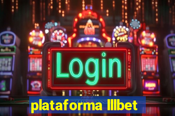 plataforma lllbet