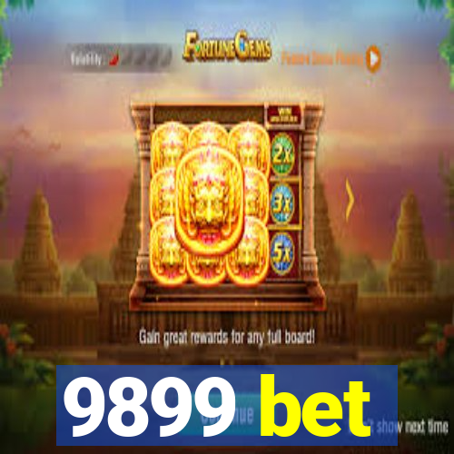 9899 bet