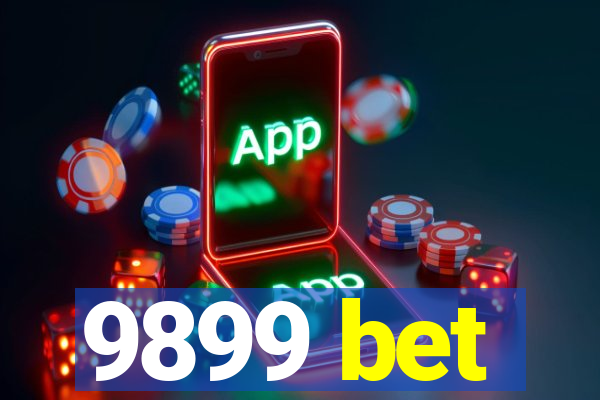 9899 bet