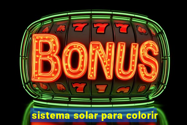 sistema solar para colorir