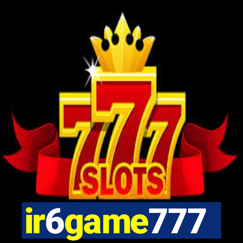 ir6game777