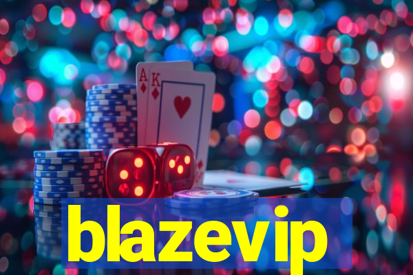 blazevip