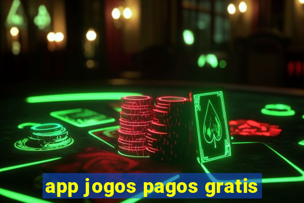 app jogos pagos gratis