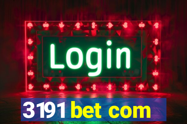 3191 bet com