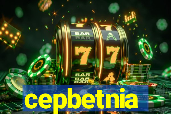 cepbetnia