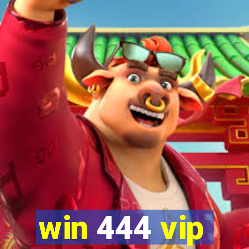 win 444 vip