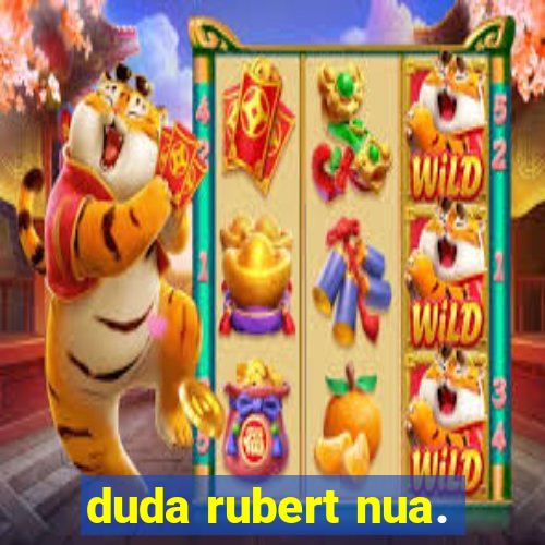 duda rubert nua.