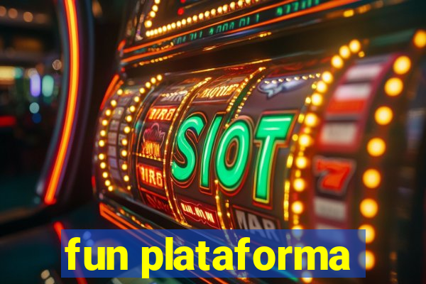 fun plataforma