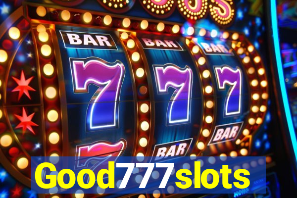 Good777slots