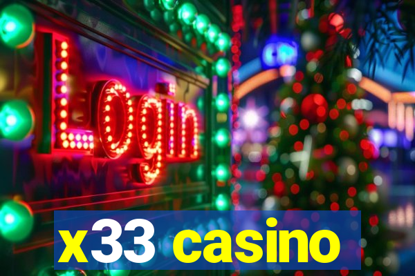 x33 casino