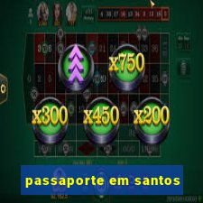 passaporte em santos