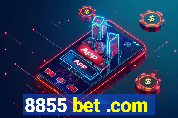 8855 bet .com