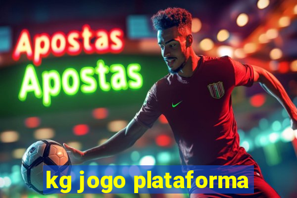 kg jogo plataforma