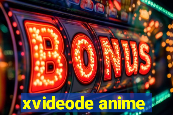 xvideode anime