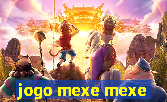 jogo mexe mexe