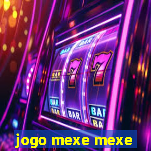 jogo mexe mexe