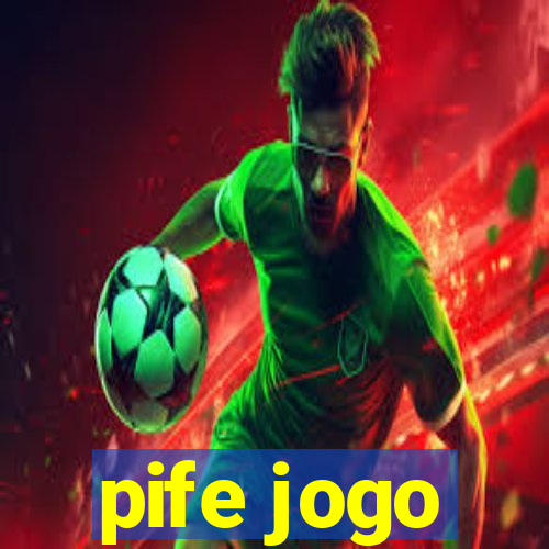 pife jogo