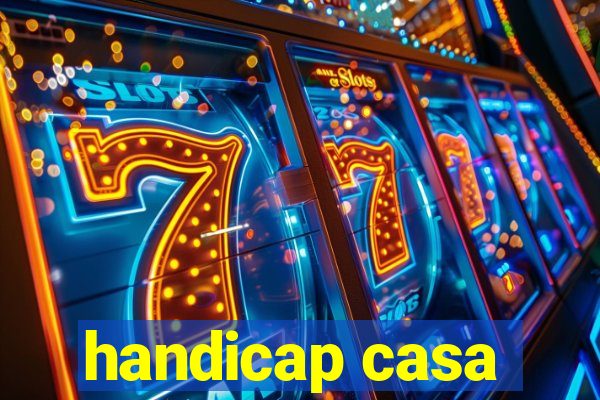 handicap casa