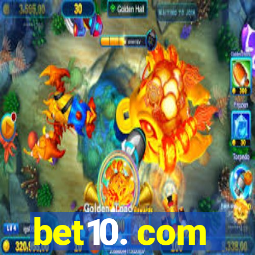 bet10. com