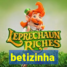 betizinha