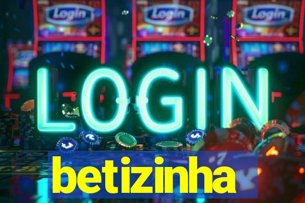 betizinha