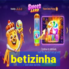 betizinha