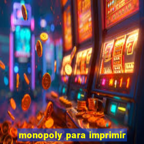 monopoly para imprimir