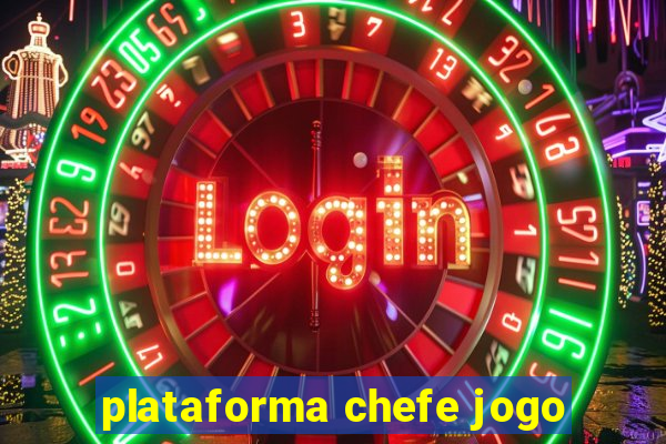 plataforma chefe jogo