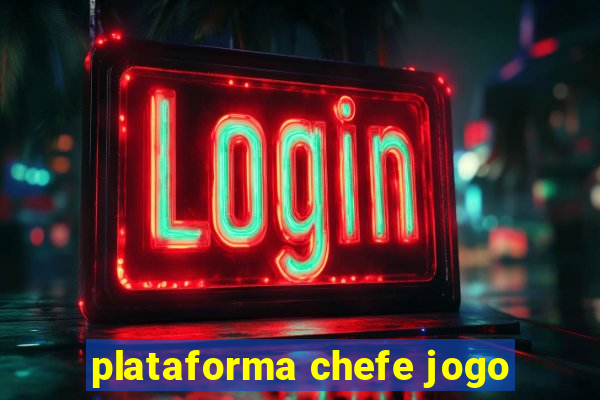 plataforma chefe jogo