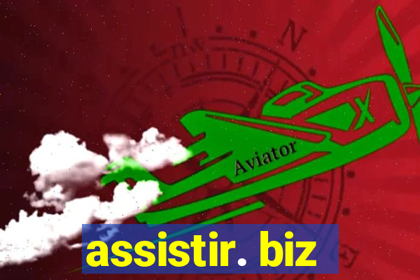 assistir. biz