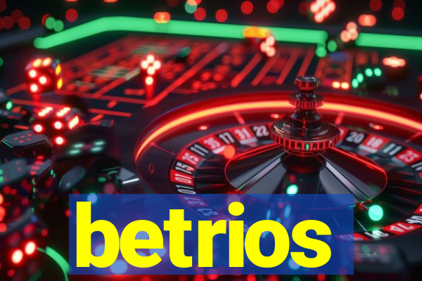 betrios