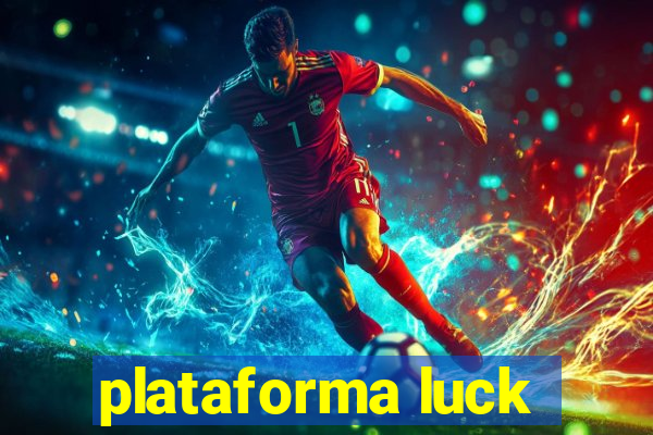 plataforma luck