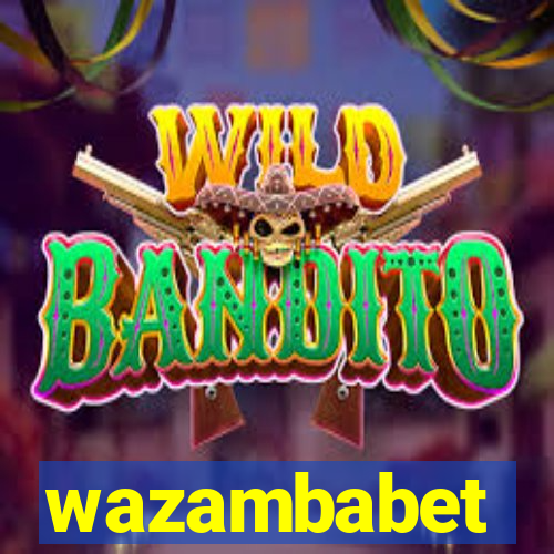 wazambabet