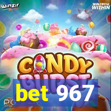 bet 967