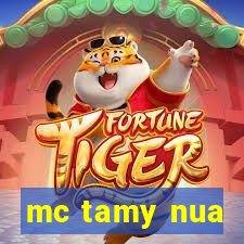 mc tamy nua